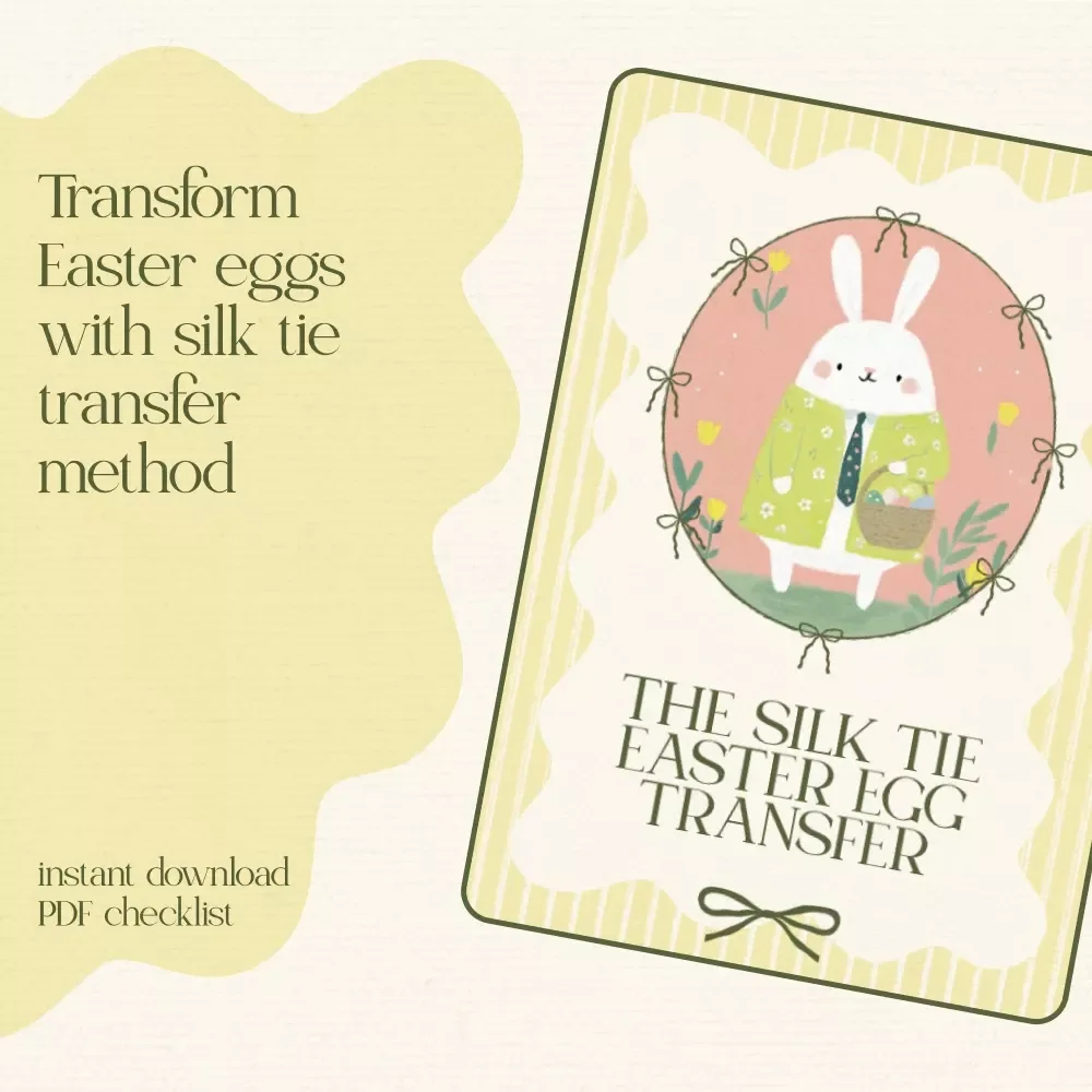 The Silk Tie Easter Egg Transfer Checklist | DIY Easter Craft Guide