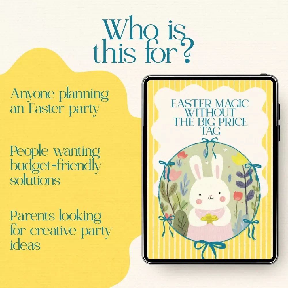 Easter Magic Without the Big Price Tag: How to Throw a Kids Easter Party on a Budget - eBook Guide