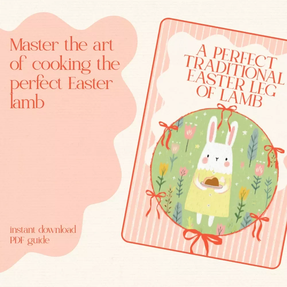 A Perfect Traditional Easter Leg of Lamb - The Ultimate Guide to Preparing a Flavorful Easter Feast