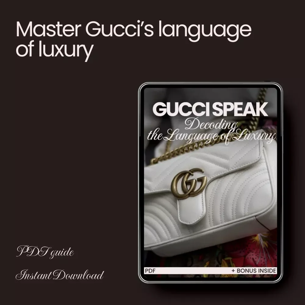 Gucci Speak: Decoding the Language of Luxury - Guide to How Gucci Communicates Its Style