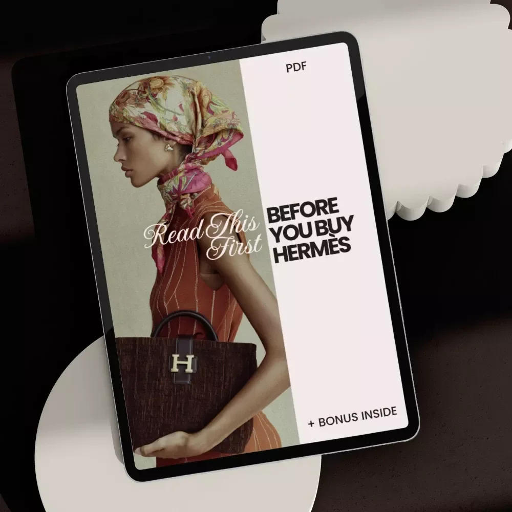 Before You Buy Hermès Read This First – Luxury Buyer Checklist | What to Know Before Buying Hermès | Digital Download PDF Guide