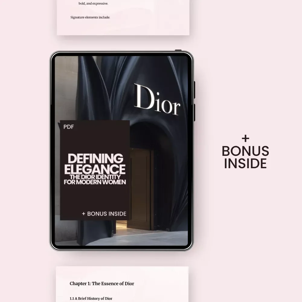 Defining Elegance: The Dior Identity for Modern Women Guide - Unlock Dior’s Signature Brand & Style