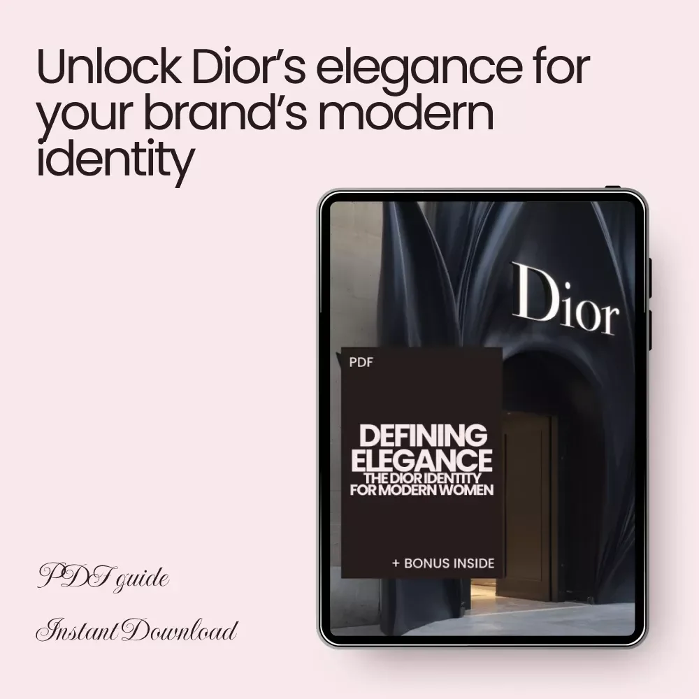 Defining Elegance: The Dior Identity for Modern Women Guide - Unlock Dior’s Signature Brand & Style