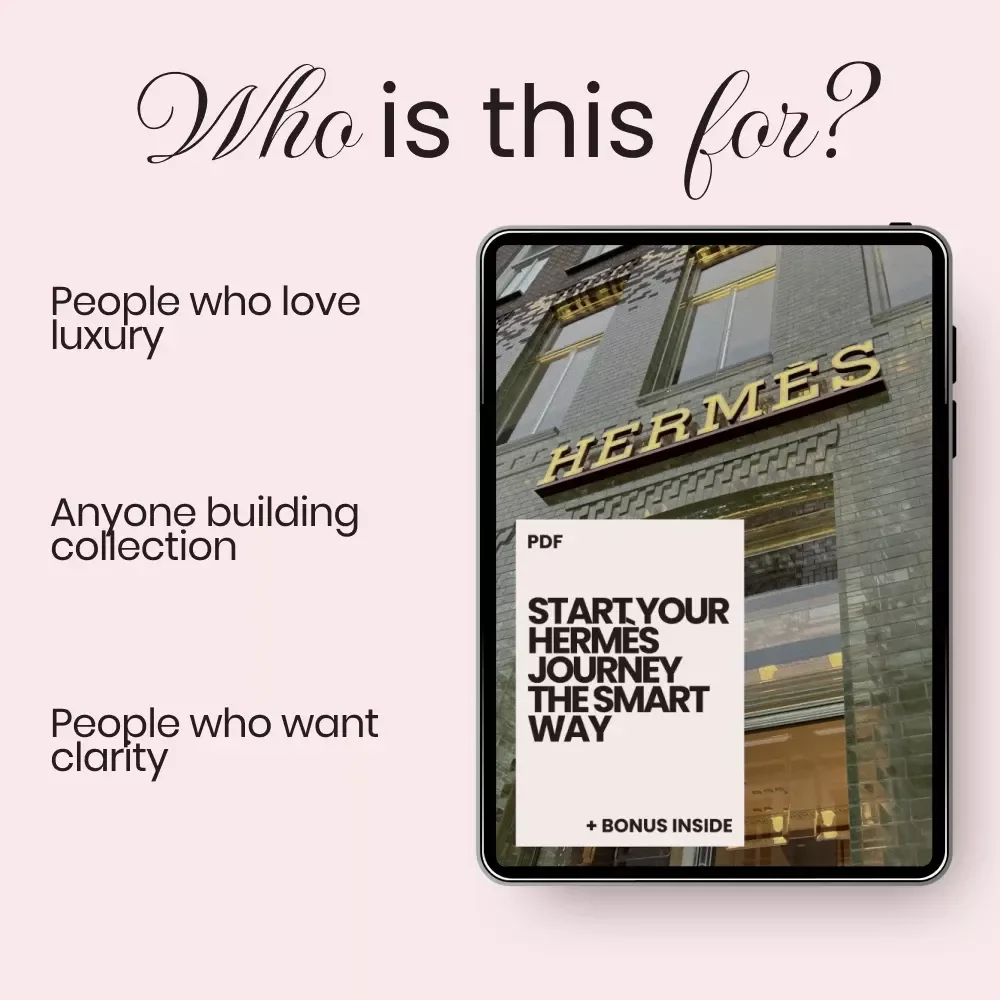Start Your Hermès Journey the Smart Way – Beginner Checklist & hermès shopping tips for beginners Digital Download Guide