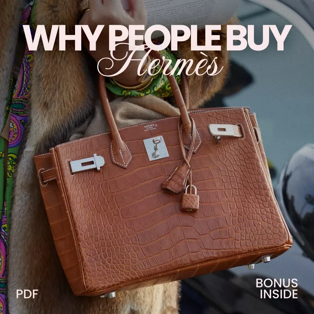 Why People Buy Hermès – Luxury Buyer Psychology Checklist, Smart Investment Guide & Status Signaling Breakdown Digital Download