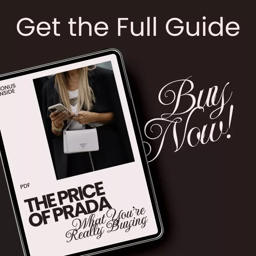 The Price of Prada: What You’re Really Buying – Luxury Guide to What You Actually Pay For With Prada, Smart Designer Investment eBook