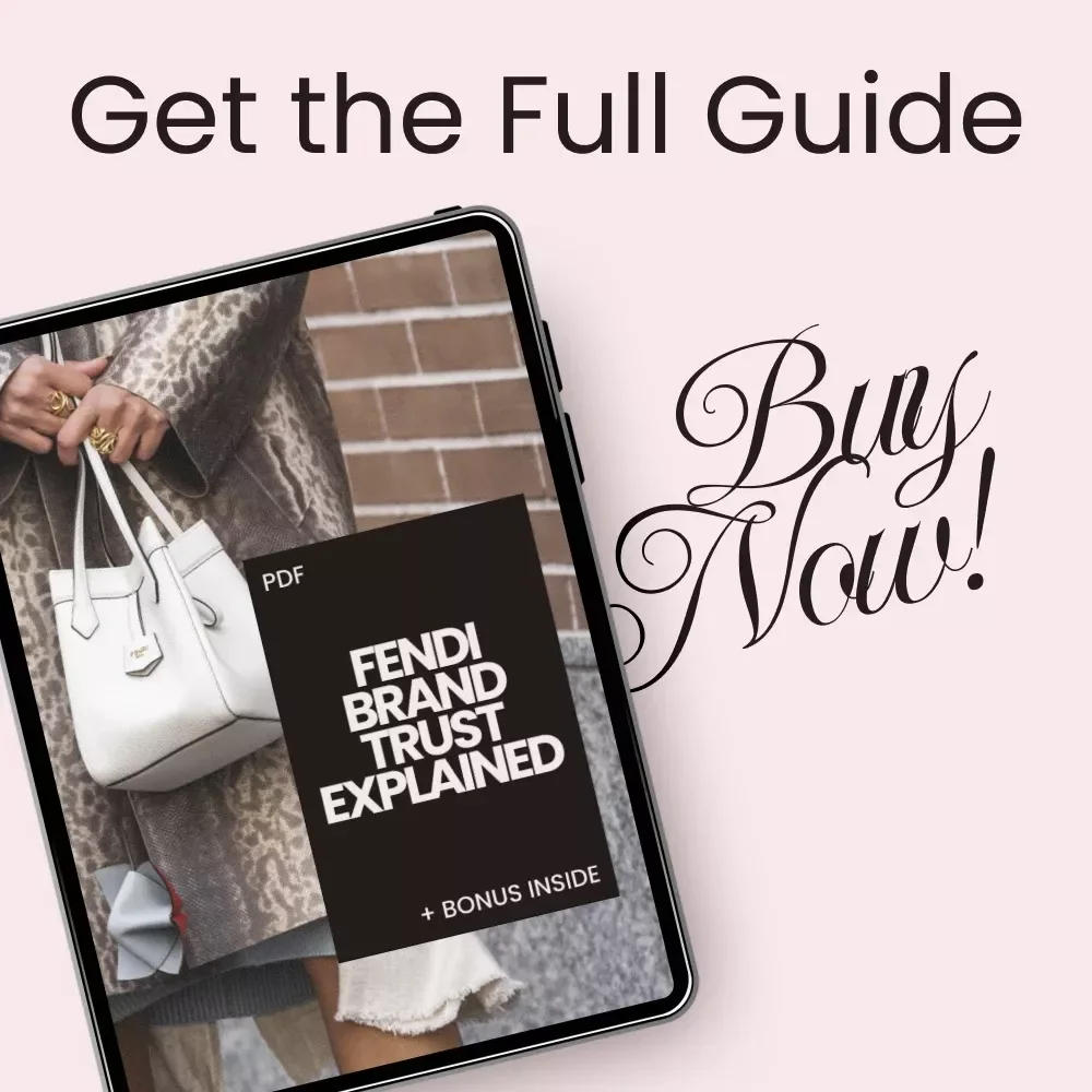 Fendi Brand Trust Explained – Luxury Brand Credibility Guide, Fendi Brand Trust Explained eBook for Fashion Students, Resellers & Luxury Shoppers