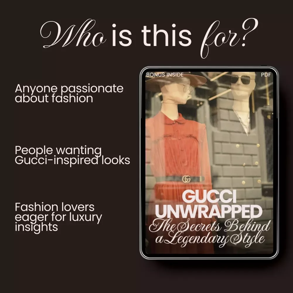 Gucci Unwrapped: The Secrets Behind a Legendary Style - Ultimate eBook Guide to Gucci's Unique Fashion Identity