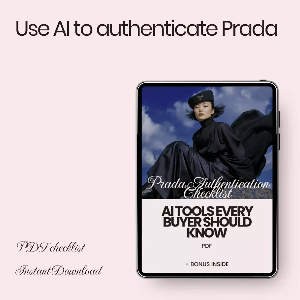 Prada Authentication Checklist: AI Tools – Digital Download Guide for Smart Luxury Buyers | ai tools for prada authentication