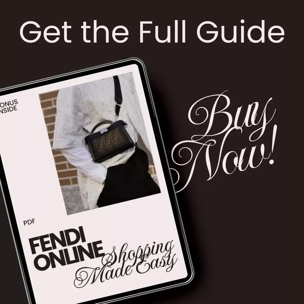 Fendi Online Shopping Made Easy – The Ultimate Guide with Fendi Shopping Tips for Online Buyers, AI Tools, Authenticity Checks & Smart Luxury Buying Strategies