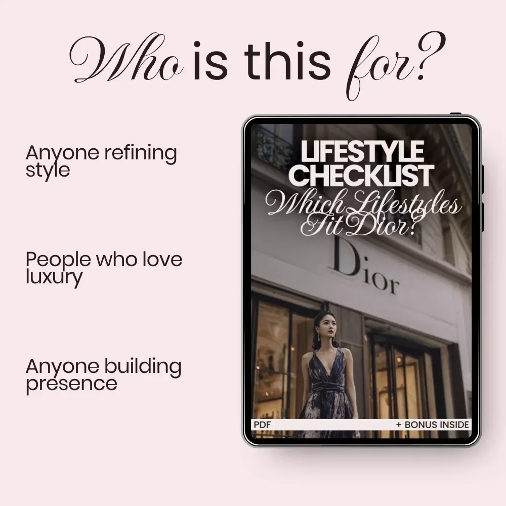 Lifestyle Checklist: Which Lifestyles Fit Dior? – Luxury Aesthetic Self-Assessment Guide, Fashion Identity Digital Download, which lifestyles fit dior Style Alignment Checklist