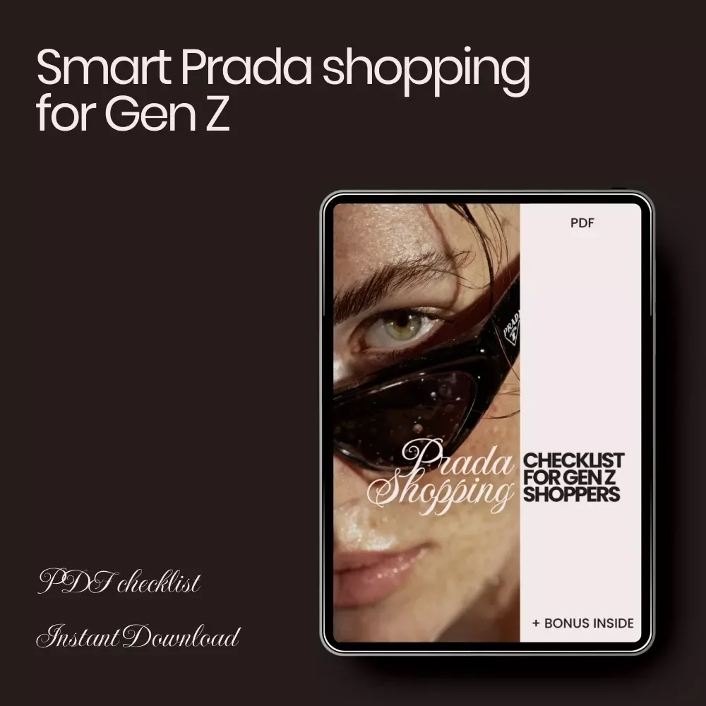 Prada Shopping Checklist for Gen Z Shoppers – The Ultimate prada for gen z shoppers Digital Guide to Smart Luxury Style & Investment Buys