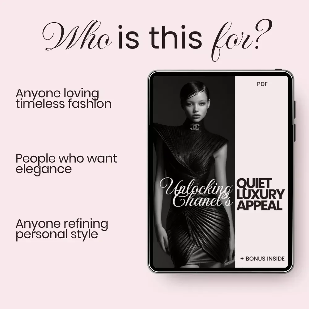 Unlocking Chanel’s Quiet Luxury Appeal – The Ultimate Guide to Chanel Quiet Luxury Appeal, Timeless Style & Understated Elegance eBook