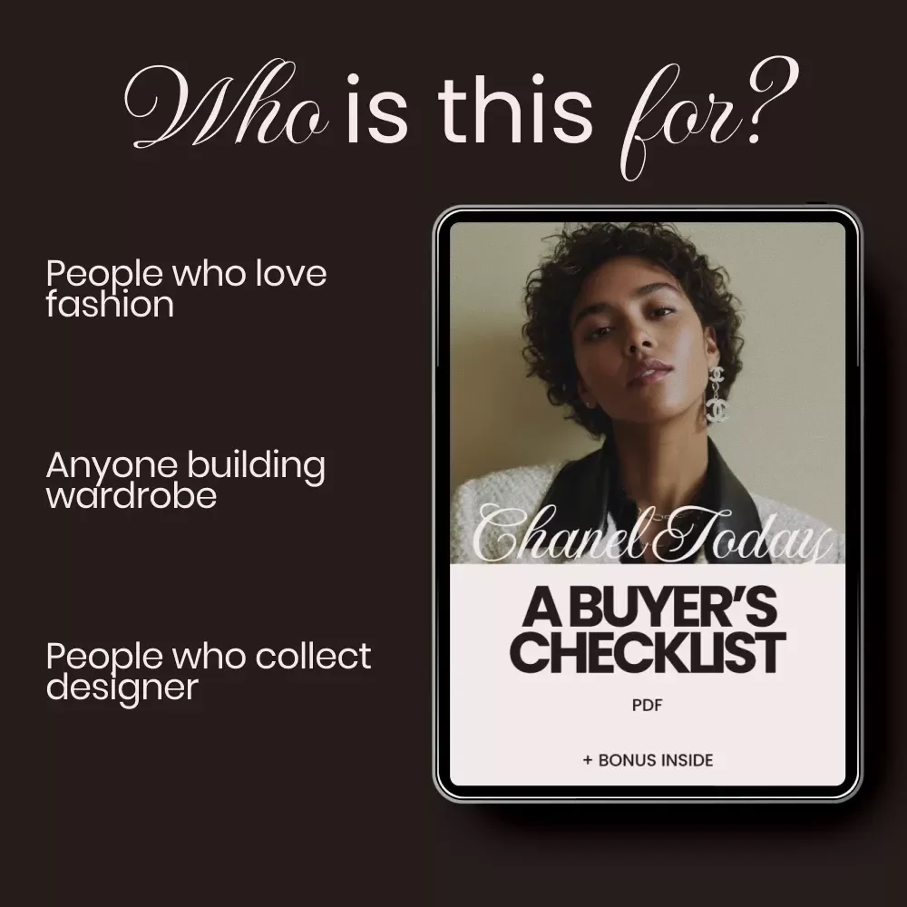 Chanel Today: A Buyer’s Checklist – Digital Download Luxury Fashion Guide Answering What Does Chanel Stand For Today