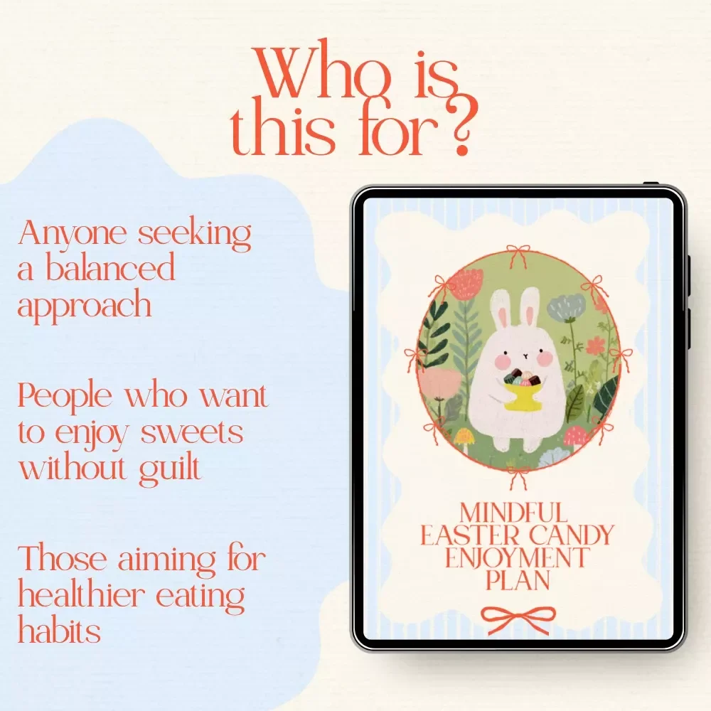 Mindful Easter Candy Enjoyment Plan - A Mindful Eating Checklist for Easter Candy Lovers