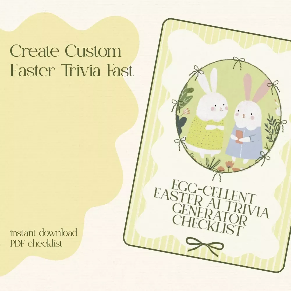 Egg-cellent Easter AI Trivia Generator Checklist | AI Easter Trivia Questions Generator Guide for Parties, Classrooms & Family Game Night Fun