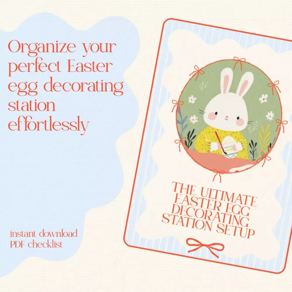 The Ultimate Easter Egg Decorating Station Setup - A Complete Checklist for Organizing Your Easter Egg Decorating Station