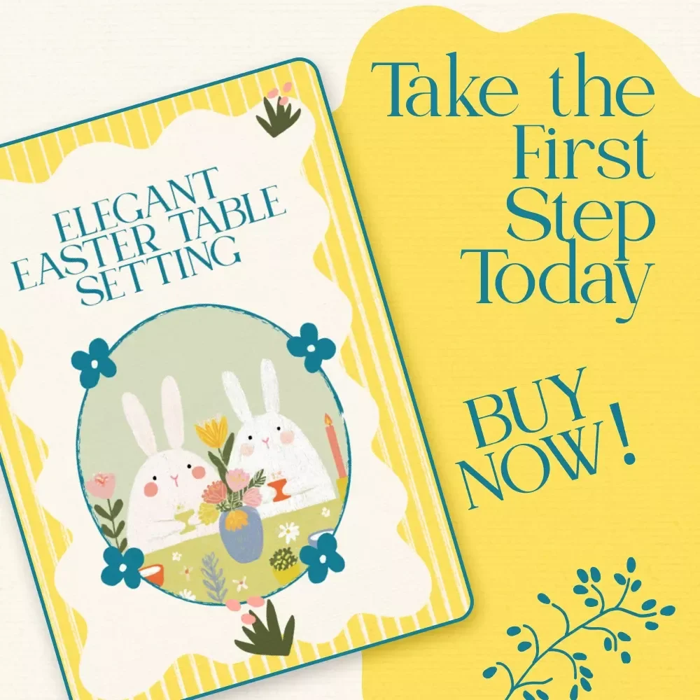 Elegant Easter Table Setting Checklist - How to Set a Formal Easter Table