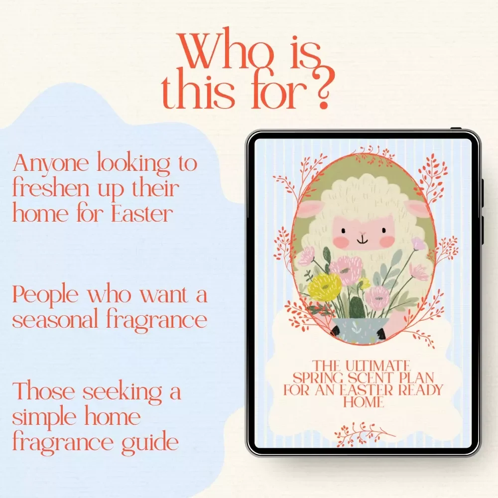 The Ultimate Spring Scent Plan for an Easter Ready Home: Best Spring Scents for Your Easter Home