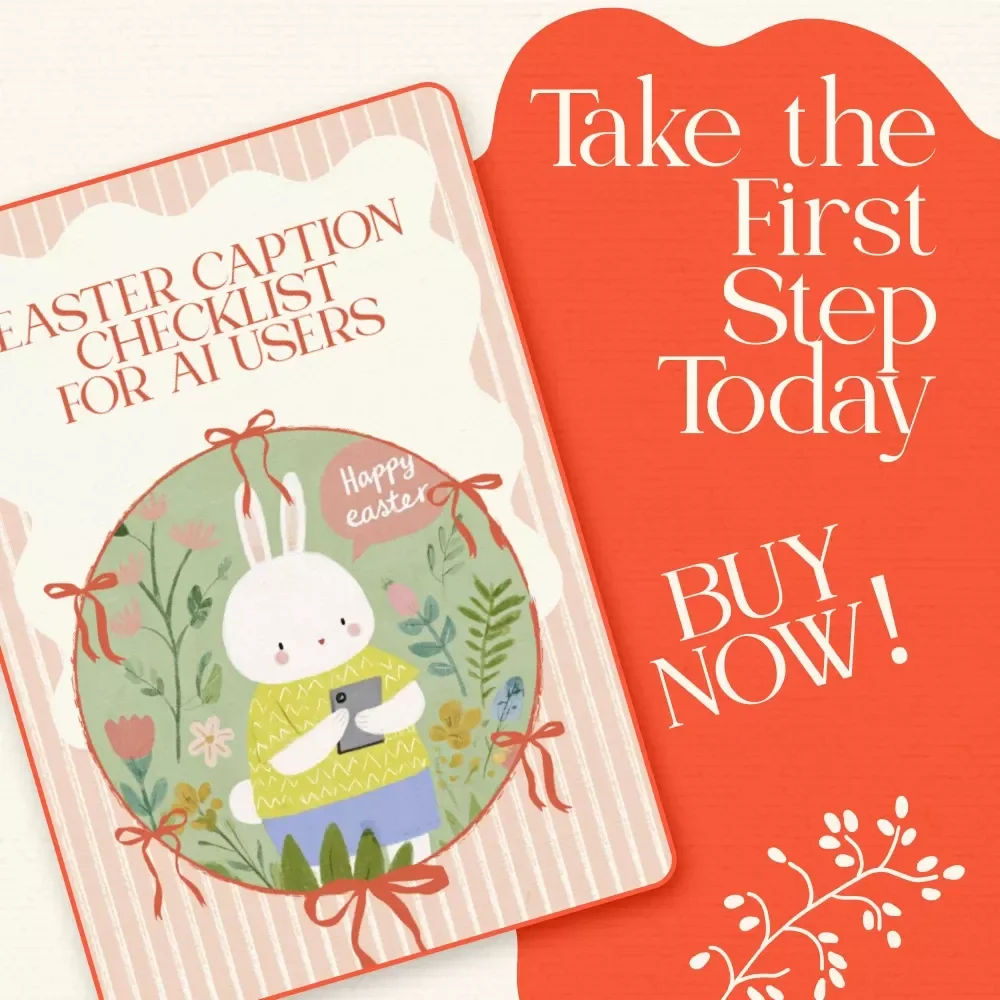 Easter Caption Checklist for AI Users – AI Easter Social Media Caption Ideas for Spring Marketing & Content Creators