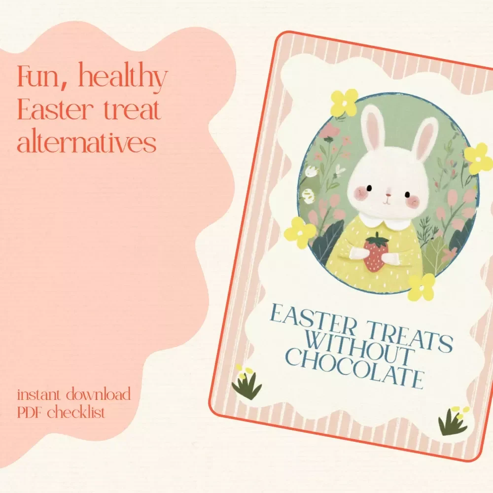 Easter Treats Without Chocolate – Printable Checklist with Easter Chocolate Alternatives Ideas for Kids, Families & Classroom Parties