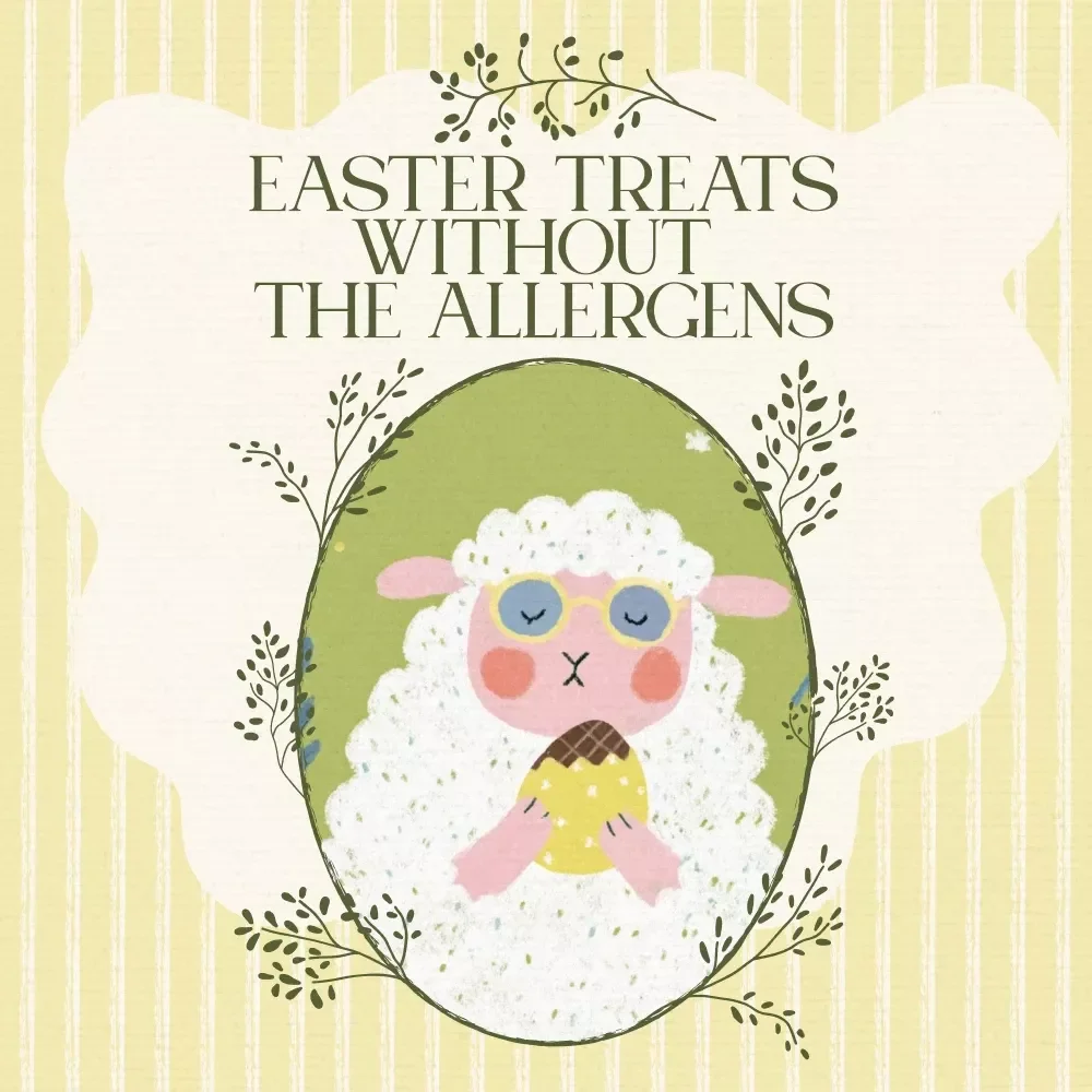 Easter Treats Without the Allergens – Easter Allergy Friendly Treat Ideas Checklist for Safe, Fun & Kid-Approved Holiday Baking