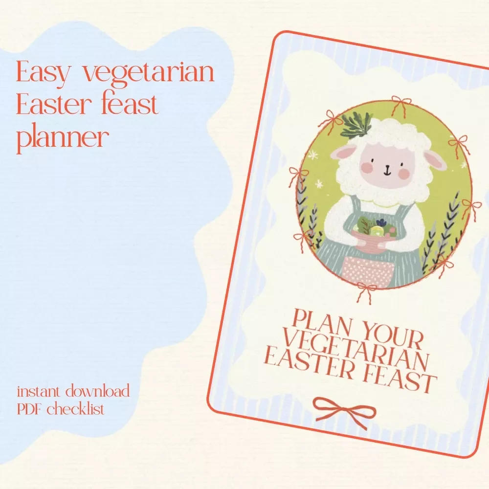 Plan Your Vegetarian Easter Feast – Ultimate Easter Vegetarian Dinner Ideas Checklist for a Delicious Spring Celebration