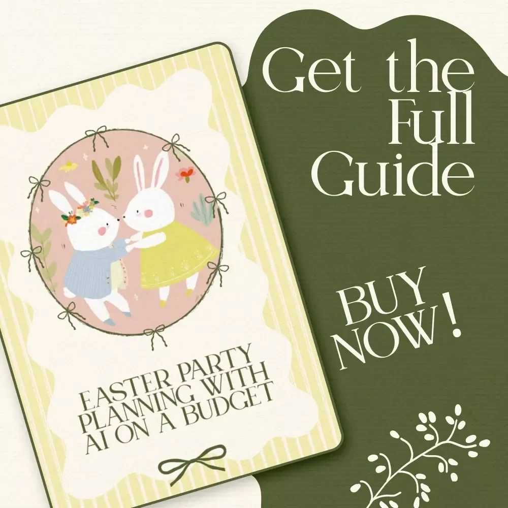 Easter Party Planning with AI on a Budget - eBook Guide for Budget-Friendly Easter Celebrations