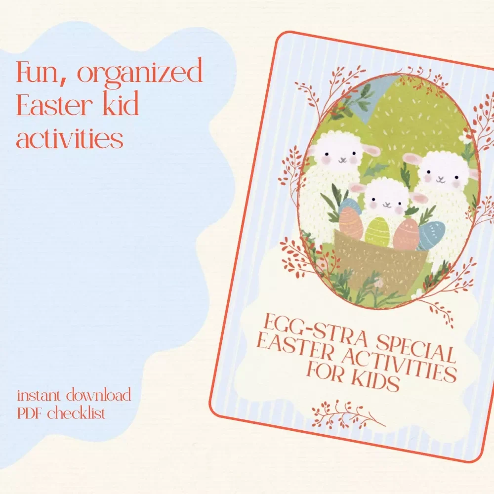Egg-stra Special Easter Activities for Kids – Printable Easter Kid Activities Checklist for Family Fun, Egg Hunts & Holiday Traditions