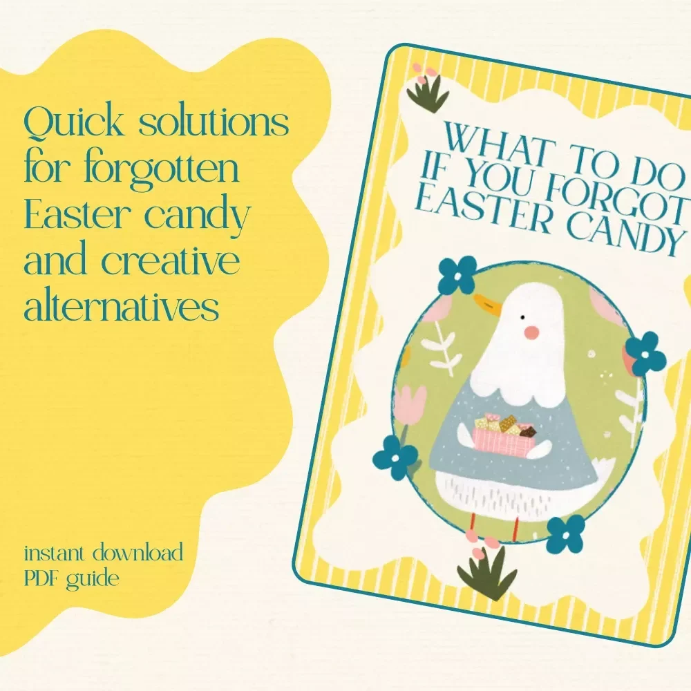 What to Do If You Forgot Easter Candy: A Last-Minute Guide to Easter Basket Alternatives - Digital Download eBook