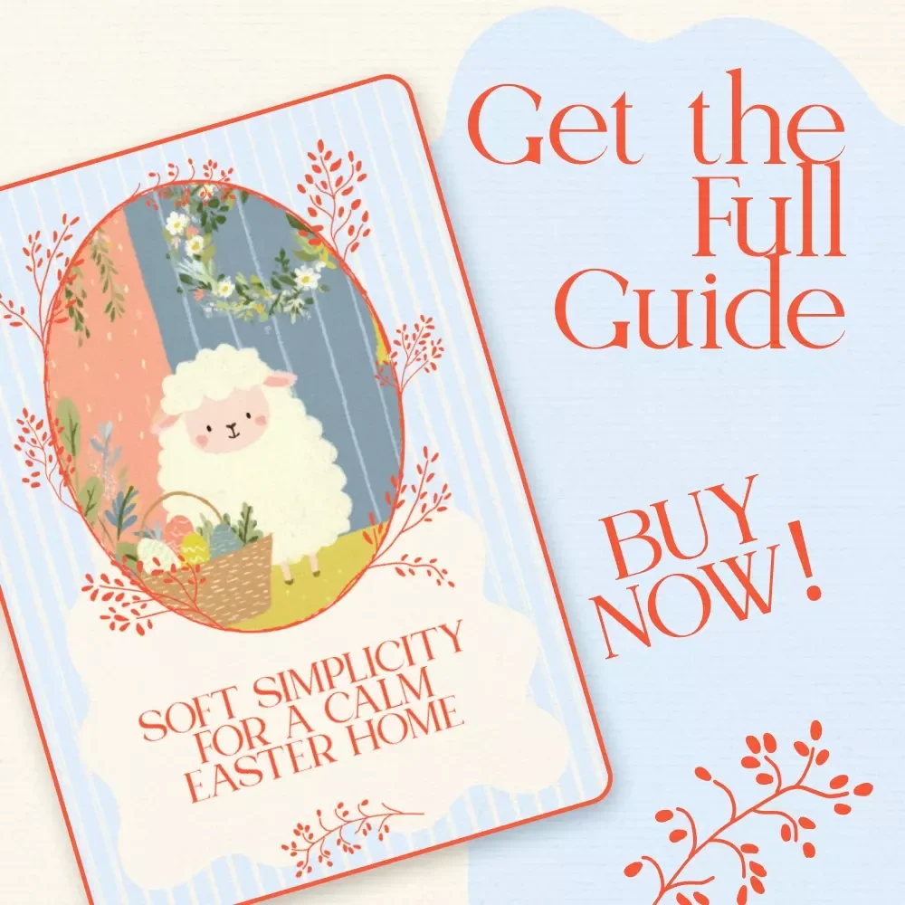 Soft Simplicity for a Calm Easter Home: A Minimalist Easter Styling eBook