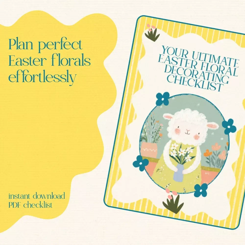 Your Ultimate Easter Floral Decorating Checklist – Spring Floral Decorating for Easter Guide