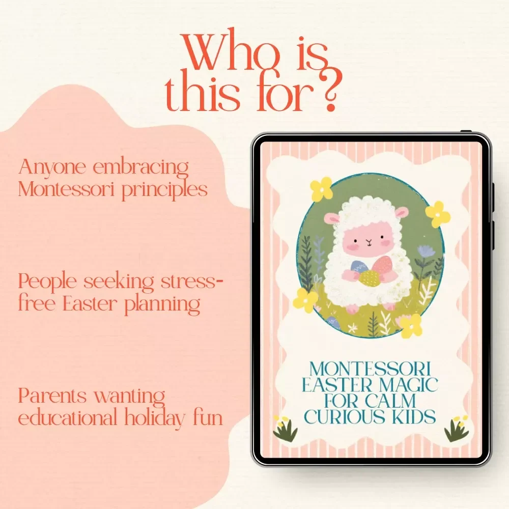 Montessori Easter Magic for Calm Curious Kids: A Guide to Montessori-Inspired Easter Activities