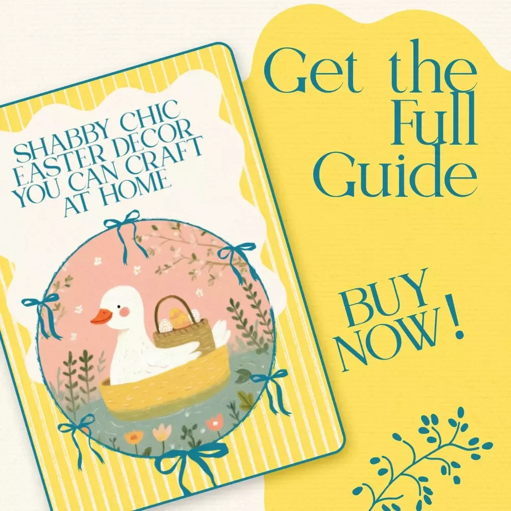 Shabby Chic Easter Decor You Can Craft at Home - DIY Guide for Vintage-Inspired Easter Crafts