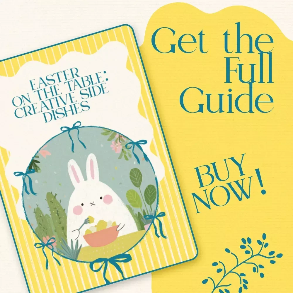 Easter on the Table: Creative Side Dishes – Easy Easter Side Dish Ideas eBook