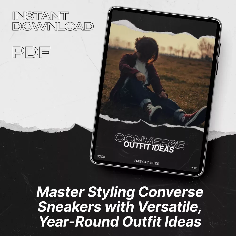 Converse Outfit Ideas: Your Ultimate eBook for Styling Converse Sneakers with Confidence