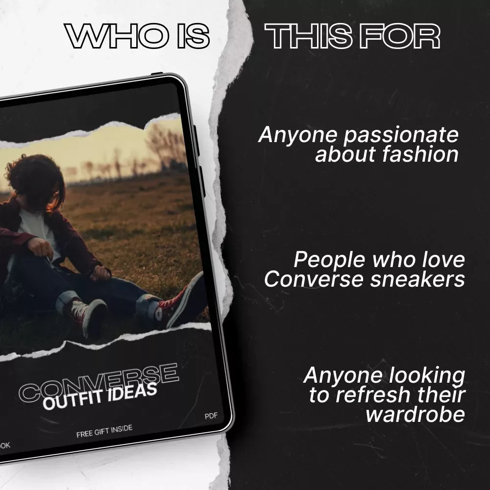 Converse Outfit Ideas: Your Ultimate eBook for Styling Converse Sneakers with Confidence