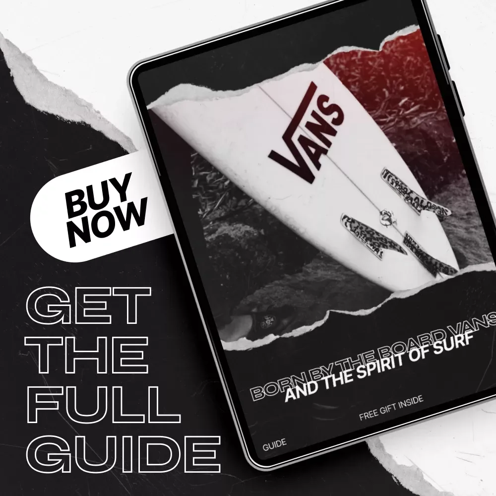 Born by the Board Vans and the Spirit of Surf – The Ultimate Guide to the vans surf culture link, Street Style Evolution & California Influence eBook Digital Download