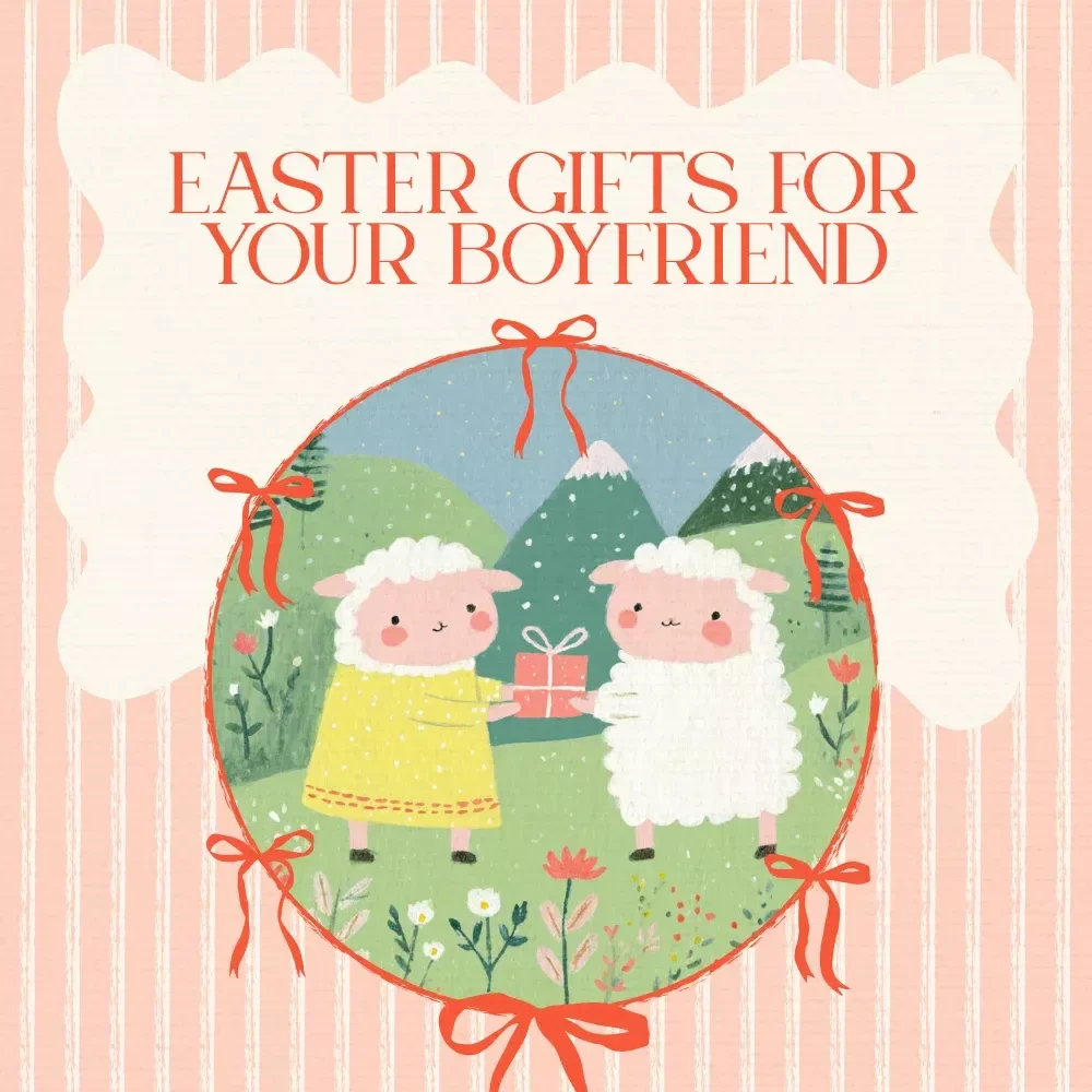 Hoppy Hearts: Creative Easter Gifts for Your Boyfriend – Ultimate Guide to Thoughtful Easter Gifts for Boyfriend