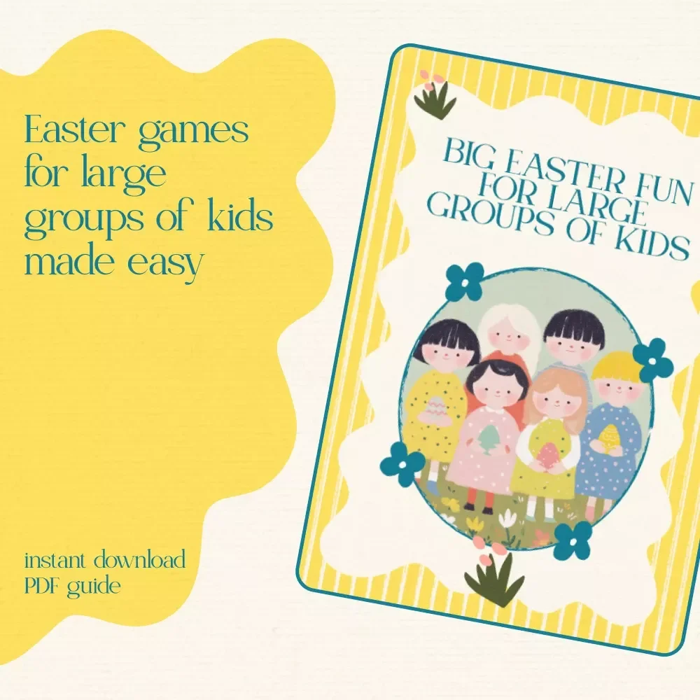 Big Easter Fun for Large Groups of Kids | Ultimate Guide for Easter Games for Large Groups of Kids