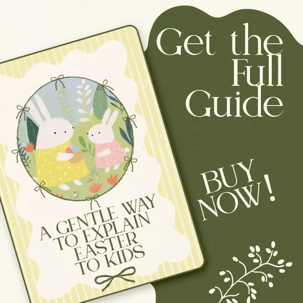 A Gentle Way to Explain Easter to Kids: A Simple Guide for Parents