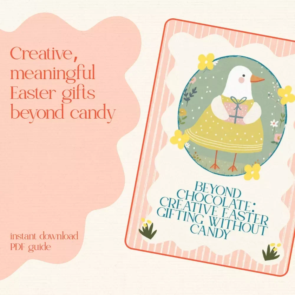 Beyond Chocolate: Creative Easter Gifting Without Candy – Unique Easter Gifting Without Candy Ideas eBook