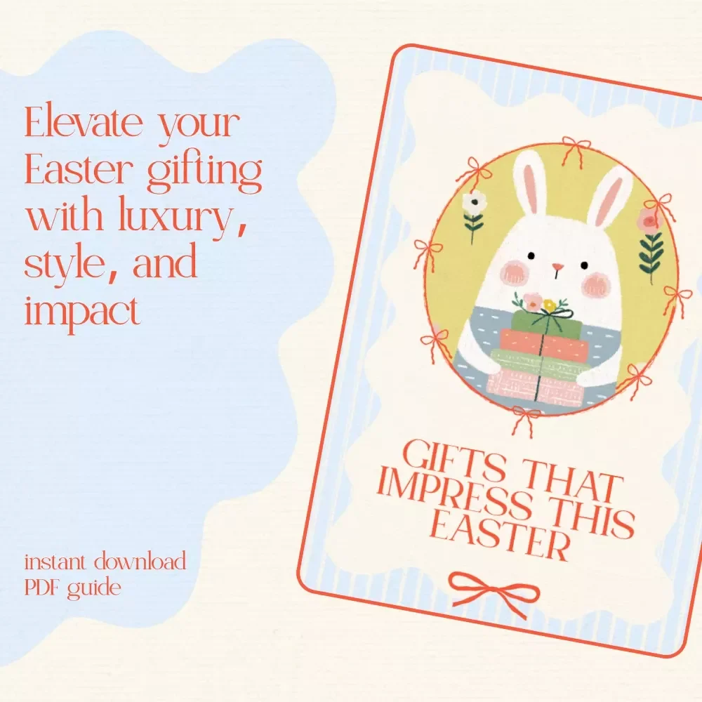 Gifts That Impress This Easter: The Ultimate Luxury Easter Gift Guide for Men | eBook