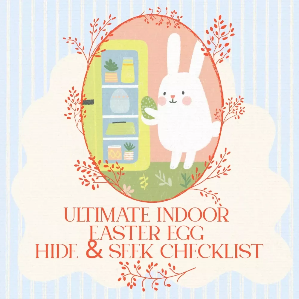 The Ultimate Indoor Easter Egg Hide & Seek Checklist | How to Hide Easter Eggs Indoors Guide | Printable Easter Party Game Planner