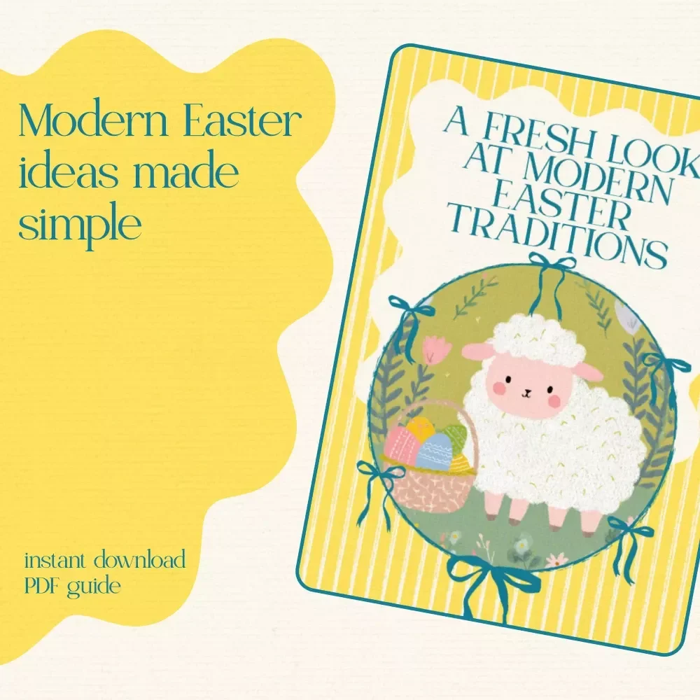 A Fresh Look at Modern Easter Traditions – Complete Guide to Modern Easter Traditions, Family Celebration Ideas, DIY Crafts & Digital Age Inspiration
