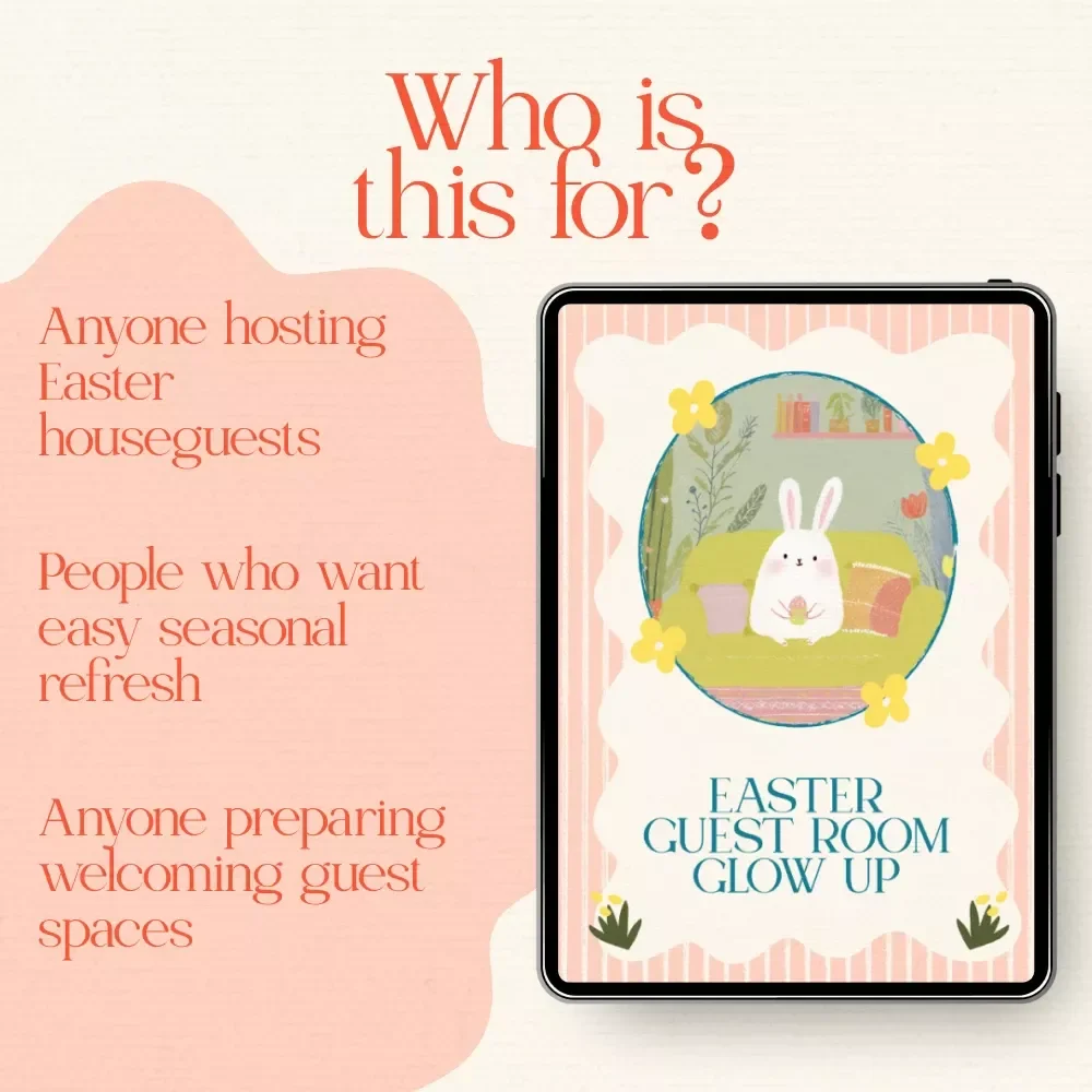 Easter Guest Room Glow Up – Printable Easter Guest Bedroom Preparation Tips Checklist for Spring Hosting & Holiday House Guests
