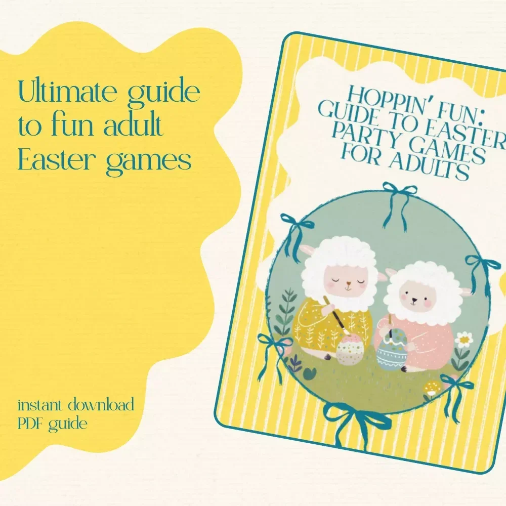 Hoppin’ Fun: Guide to Easter Party Games for Adults – Ultimate Adult Easter Party Games for Adults eBook & Digital Download