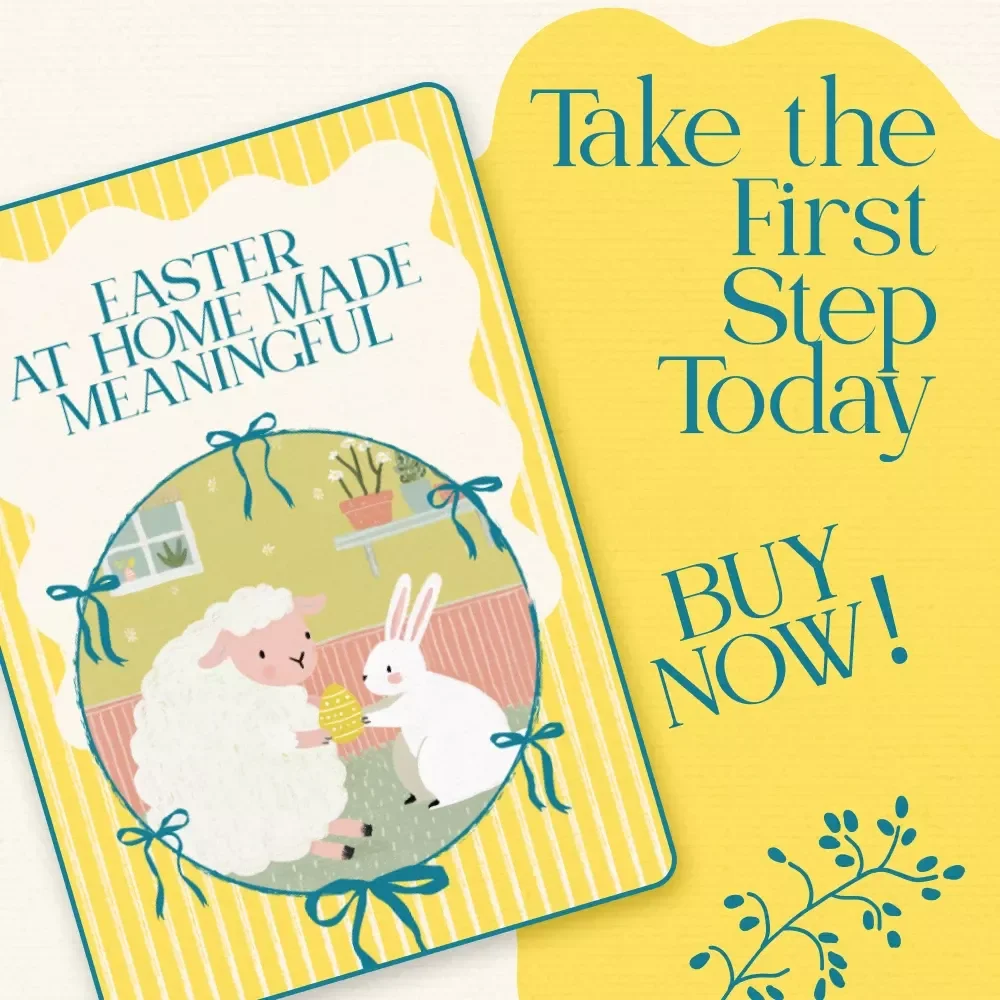 Easter at Home Made Meaningful – Printable Checklist Guide | How to Celebrate Easter at Home Without a Church | Christian Family Easter Tradition Planner