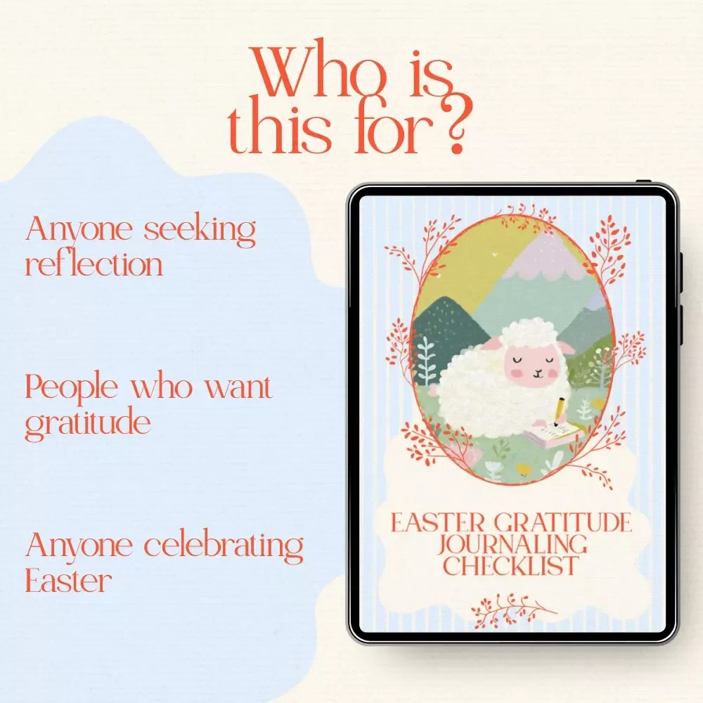 Easter Gratitude Journaling Checklist – Printable Easter Gratitude Journaling Ideas for Mindful Reflection & Spring Renewal