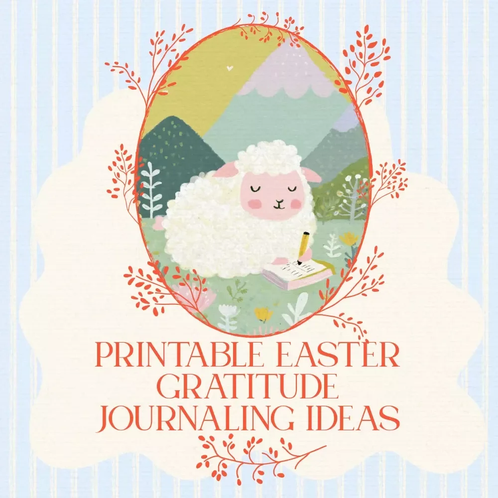 Easter Gratitude Journaling Checklist – Printable Easter Gratitude Journaling Ideas for Mindful Reflection & Spring Renewal